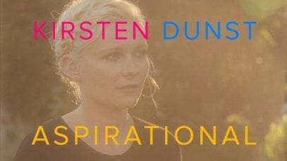 Vs. Mag: Aspirational with Kirsten Dunst